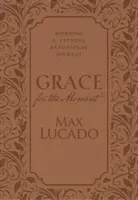 Gnade für den Augenblick: Morgen- und Abendandachtsbuch - Grace for the Moment: Morning and Evening Devotional Journal