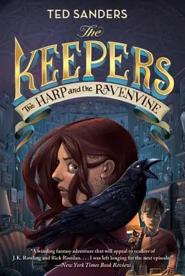 Die Hüter #2: Die Harfe und der Rabenvogel - The Keepers #2: The Harp and the Ravenvine