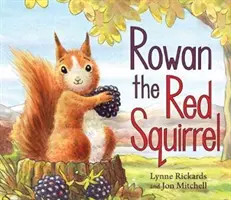 Rowan das rote Eichhörnchen - Rowan the Red Squirrel