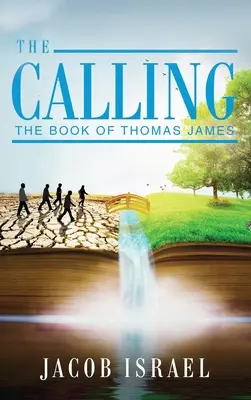 Die Berufung: Das Buch von Thomas James - The Calling: The Book Of Thomas James