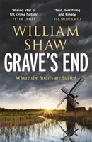 Grave's End - das brillante dritte Buch der DS Alexandra Cupidi Ermittlungen - Grave's End - the brilliant third book in the DS Alexandra Cupidi investigations