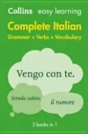 Vollständige italienische Grammatik Verben Wortschatz: 3 Bücher in 1 - Complete Italian Grammar Verbs Vocabulary: 3 Books in 1