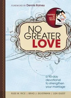 Keine größere Liebe: Eine 90-tägige Andacht für Paare - No Greater Love: A 90-Day Devotional for Couples