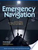 Notfall-Navigation, 2. Auflage: Improvisierte und instrumentenlose Methoden für den umsichtigen Seemann - Emergency Navigation, 2nd Edition: Improvised and No-Instrument Methods for the Prudent Mariner