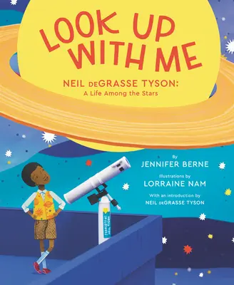 Schau mit mir nach oben: Neil Degrasse Tyson: Ein Leben zwischen den Sternen - Look Up with Me: Neil Degrasse Tyson: A Life Among the Stars