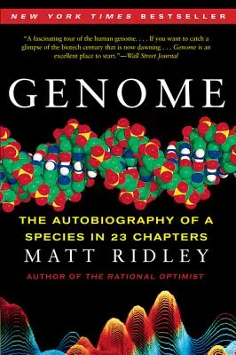 Genom: Die Autobiographie einer Spezies in 23 Kapiteln - Genome: The Autobiography of a Species in 23 Chapters