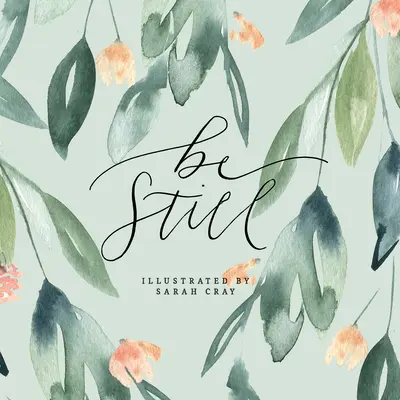 Still sein - Be Still