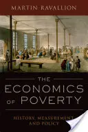Die Wirtschaft der Armut: Geschichte, Messung und Politik - The Economics of Poverty: History, Measurement, and Policy