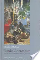 Nordischer Orientalismus: Paris und die kosmopolitische Imagination 1800-1900 - Nordic Orientalism: Paris and the Cosmopolitan Imagination 1800-1900