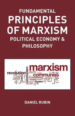 Grundprinzipien des Marxismus: Politische Ökonomie und Philosophie - Fundamental Prnciples of Marxism: political economy and philosophy