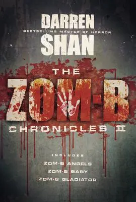 Die Zom-B-Chroniken II - The Zom-B Chronicles II