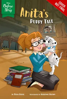 Disney Vor der Geschichte: Anita's Welpengeschichte - Disney Before the Story: Anita's Puppy Tale