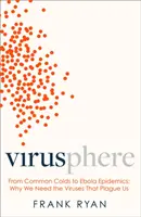 Virusphäre - Ebola, AIDS, Influenza und die verborgene Welt der Viren - Virusphere - Ebola, AIDS, Influenza and the Hidden World of the Virus
