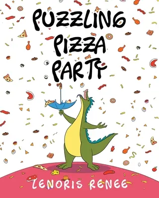 Rätselhafte Pizza-Party - Puzzling Pizza Party