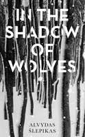 Im Schatten der Wölfe - In the Shadow of Wolves