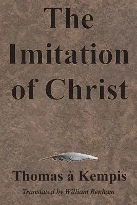 Die Nachahmung Christi - The Imitation of Christ