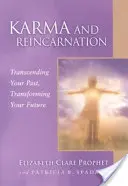 Karma und Reinkarnation: Transzendieren Sie Ihre Vergangenheit, transformieren Sie Ihre Zukunft - Karma and Reincarnation: Transcending Your Past, Transforming Your Future