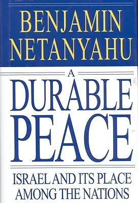 Ein dauerhafter Frieden: Israel und sein Platz unter den Nationen - A Durable Peace: Israel and Its Place Among the Nations