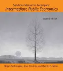 Solutions Manual to Accompany Intermediate Public Economics, zweite Auflage - Solutions Manual to Accompany Intermediate Public Economics, second edition