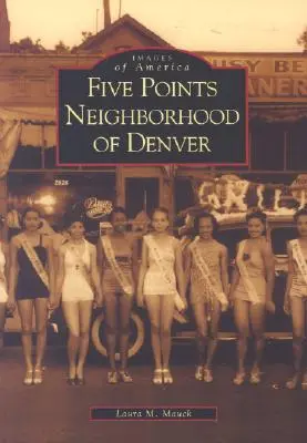 Five Points-Viertel in Denver - Five Points Neighborhood of Denver