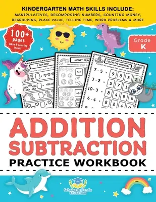 Addition Subtraktion Praxis Workbook: Kindergarten Math Workbook Alter 5-7 Homeschool Kindergartenkinder und 1. Klasse Aktivitäten Place Value, Manipulati - Addition Subtraction Practice Workbook: Kindergarten Math Workbook Age 5-7 Homeschool Kindergarteners and 1st Grade Activities Place Value, Manipulati