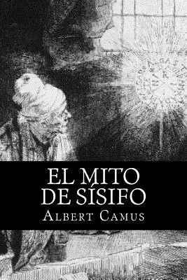 El Mito de Sisifo (Spanische Ausgabe) - El Mito de Sisifo (Spansih Edition)