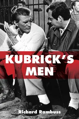 Kubricks Männer - Kubrick's Men