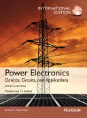 Leistungselektronik: Geräte, Schaltungen und Anwendungen, Internationale Ausgabe, 4/e - Power Electronics: Devices, Circuits, and Applications, International Edition, 4/e