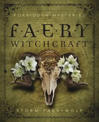 Verbotene Geheimnisse der Feenhexerei - Forbidden Mysteries of Faery Witchcraft