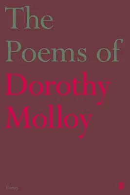 Die Gedichte von Dorothy Molloy - The Poems of Dorothy Molloy