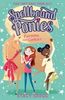 Verzauberte Ponys: Glück und Kekse - Spellbound Ponies: Fortune and Cookies