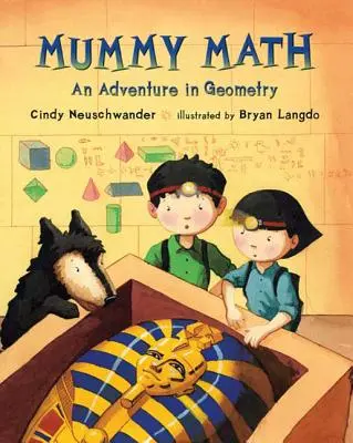 Mumie Mathe: Ein Abenteuer in Geometrie - Mummy Math: An Adventure in Geometry