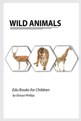 Wildtiere: Montessori Buch „Echte wilde Tiere“, Intelligenzbits für Babys und Kleinkinder, Kinderbuch, Lernressourcen. - Wild Animals: Montessori real Wild Animals book, bits of intelligence for baby and toddler, children's book, learning resources.