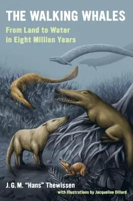 Die wandernden Wale: Vom Land zum Wasser in acht Millionen Jahren - The Walking Whales: From Land to Water in Eight Million Years