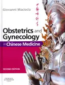 Geburtshilfe und Gynäkologie in der chinesischen Medizin - Obstetrics and Gynecology in Chinese Medicine