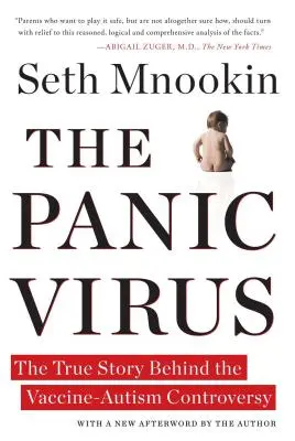 Das Panikvirus: Die wahre Geschichte hinter der Impfstoff-Autismus-Kontroverse - The Panic Virus: The True Story Behind the Vaccine-Autism Controversy