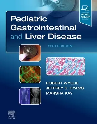 Pädiatrische Magen-Darm- und Leberkrankheiten - Pediatric Gastrointestinal and Liver Disease