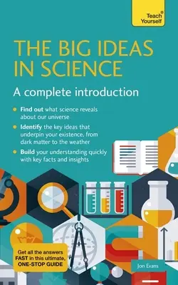 Große Ideen in der Wissenschaft: Eine vollständige Einführung - Big Ideas in Science: A Complete Introduction