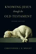 Jesus durch das Alte Testament kennenlernen - Knowing Jesus Through the Old Testament