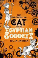 Die zeitreisende Katze und die ägyptische Göttin - The Time-Travelling Cat and the Egyptian Goddess