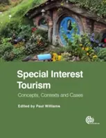 Besonderes Interesse am Tourismus: Konzepte, Kontexte und Fälle - Special Interest Tourism: Concepts, Contexts and Cases