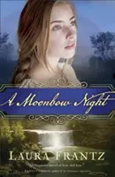 Eine Mondbogennacht - A Moonbow Night