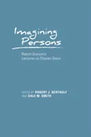 Sich Personen vorstellen: Robert Duncans Vorlesungen über Charles Olson - Imagining Persons: Robert Duncan's Lectures on Charles Olson