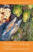 Kochen im Freien: River Cottage Handbuch Nr.17 - Outdoor Cooking: River Cottage Handbook No.17