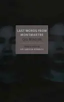 Letzte Worte vom Montmartre - Last Words from Montmartre