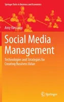 Verwaltung sozialer Medien: Technologien und Strategien zur Schaffung von Unternehmenswert - Social Media Management: Technologies and Strategies for Creating Business Value