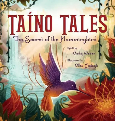 Tano-Märchen: Das Geheimnis des Kolibris - Tano Tales: The Secret of the Hummingbird