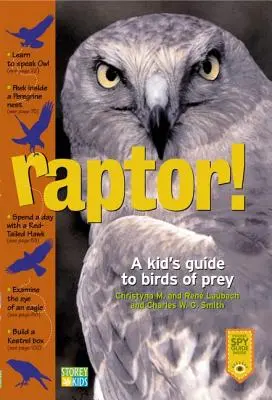 Raptor! Ein Leitfaden für Kinder zu Raubvögeln - Raptor!: A Kid's Guide to Birds of Prey