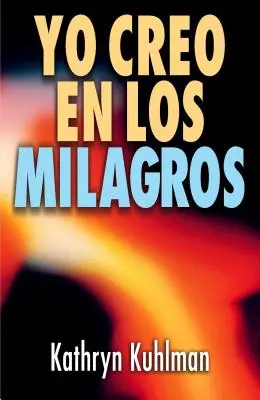 Yo Creo En Los Milagros = Ich glaube an Wunder - Yo Creo En Los Milagros = I Believe in Miracles