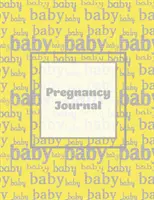 Schwangerschafts-Tagebuch: Erstes Mal neue Mutter Tagebuch, Schwangere & erwartende Rekord Buch, Baby-Dusche Keepsake Geschenk, Bump Gedanken & Erinnerungen, mit - Pregnancy Journal: First Time New Mom Diary, Pregnant & Expecting Record Book, Baby Shower Keepsake Gift, Bump Thoughts & Memories, With